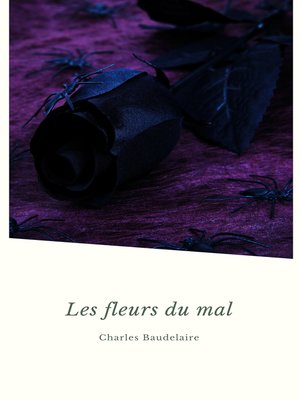cover image of Les Fleurs du Mal (Les Grands Classiques de la Littérature Française)